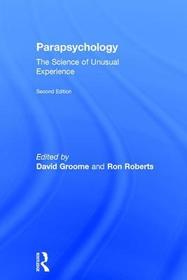 Parapsychology: The Science of Unusual Experience