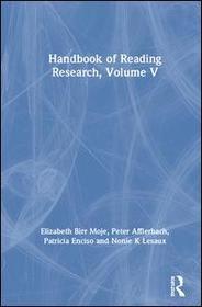 Handbook of Reading Research, Volume V Handbook of Reading Research, Volume V
