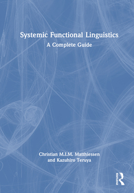 Systemic Functional Linguistics: A Complete Guide
