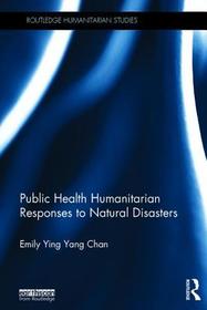 Public Health Humanitarian Responses to Natural Disasters