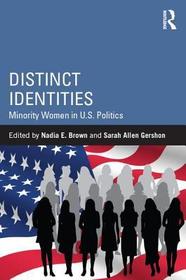 Distinct Identities: Minority Women in U.S. Politics