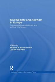 Civil Society and Activism in Europe: Contextualizing engagement and political orientations