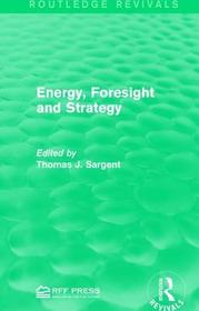 Energy, Foresight and Strategy