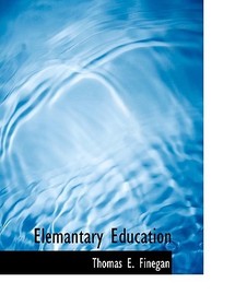 Elemantary Education Elemantary Education