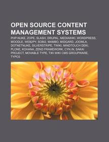 Open source content management systems: PHP-Nuke, Zope, Slash, Drupal, MediaWiki, WordPress, Moodle, Web2py, SOBI2, Mambo, Midgard, Joomla, DotNetNuke, SilverStripe, TWiki, MindTouch Deki, Plone, Kohana, Zend Framework, Cyn.in, Sakai Project, Movable Type