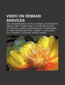 Video on demand services: CNN, Streaming media, Netflix, National Film Board of Canada, XBMC, ITunes Store, YouTube, BBC iPlayer, IPTV, Crackle, Imeem, Bloggingheads.tv, Comparison of video hosting services, Current TV, Movieland, Hulu, Internet television Video on demand services: CNN, Streaming media, Netflix, National Film Board of Canada, XBMC, ITunes Store, YouTube, BBC iPlayer, IPTV, Crackle, Imeem, Bloggingheads.tv, Comparison of video hosting services, Current TV, Movieland, Hulu, Internet television