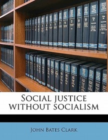Social Justice Without Socialism