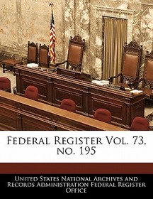 Federal Register Vol. 73, No. 195