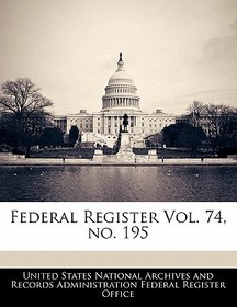 Federal Register Vol. 74, No. 195
