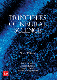 Principles of Neural Science, Sixth Edition Principles of Neural Science, Sixth Edition