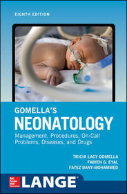 Gomella's Neonatology, Eighth Edition Gomella's Neonatology, Eighth Edition