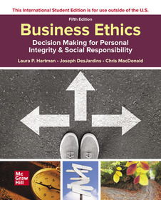 ISE Business Ethics: Decision Making for Personal Integrity & Social Responsibility ISE Business Ethics: Decision Making for Personal Integrity & Social Responsibility