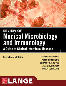 Review of Medical Microbiology and Immunology, Seventeenth Edition Review of Medical Microbiology and Immunology, Seventeenth Edition