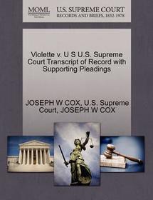 Violette V. U S U.S. Supreme Court Transcript of Record with Supporting Pleadings