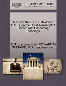 Mexican Nat R Co V. Davidson U.S. Supreme Court Transcript of Record with Supporting Pleadings