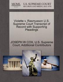 Violette V. Rasmusson U.S. Supreme Court Transcript of Record with Supporting Pleadings