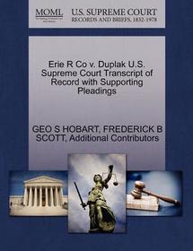 Erie R Co V. Duplak U.S. Supreme Court Transcript of Record with Supporting Pleadings