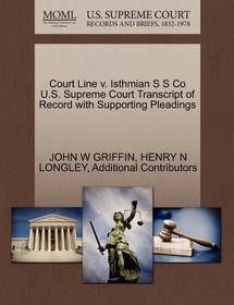 Court Line V. Isthmian S S Co U.S. Supreme Court Transcript of Record with Supporting Pleadings