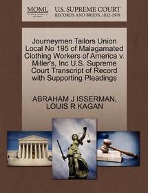 Journeymen Tailors Union Local No 195 of Malagamated Clothing Workers of America V. Miller's, Inc U.S. Supreme Court Transcript of Record with Support