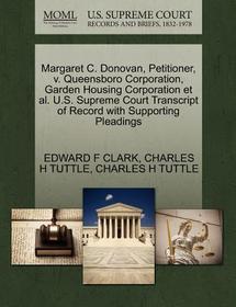 Margaret C. Donovan, Petitioner, V. Queensboro Corporation, Garden Housing Corporation et al. U.S. Supreme Court Transcript of Record with Supporting
