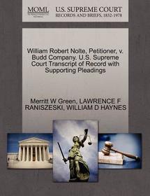 William Robert Nolte, Petitioner, V. Budd Company. U.S. Supreme Court Transcript of Record with Supporting Pleadings