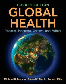 Global Health – Diseases, Programs, Systems, and Policies: Diseases, Programs, Systems, and Policies