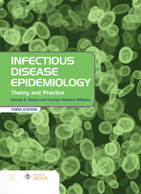 Infectious Disease Epidemiology: Theory and Practice: Theory and Practice Infectious Disease Epidemiology: Theory and Practice: Theory and Practice