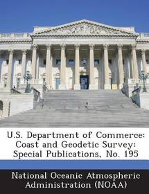 U.S. Department of Commerce: Coast and Geodetic Survey: Special Publications, No. 195