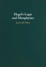 Hegel's Logic and Metaphysics Hegel's Logic and Metaphysics