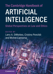 The Cambridge Handbook of Artificial Intelligence: Global Perspectives on Law and Ethics