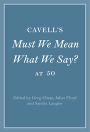 Cavell's Must We Mean What We Say? at 50