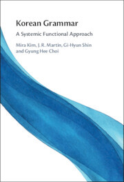 Korean Grammar: A Systemic Functional Approach