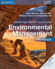 Cambridge IGCSE(TM) and O Level Environmental Management Workbook Cambridge IGCSE(TM) and O Level Environmental Management Workbook