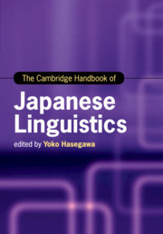 The Cambridge Handbook of Japanese Linguistics The Cambridge Handbook of Japanese Linguistics
