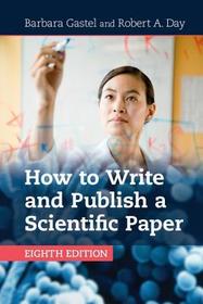 How to Write and Publish a Scientific Paper How to Write and Publish a Scientific Paper