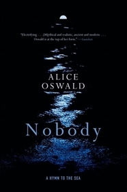 Nobody ? A Hymn to the Sea Nobody ? A Hymn to the Sea