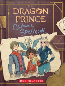 Callum's Spellbook (In-World Character Handbook): Volume 1