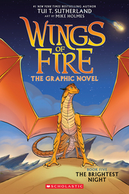 The Brightest Night (Wings of Fire Graphic Novel 5): The Brightest Night: A Graphic Novel (Wings of Fire Graphic Novel #5)