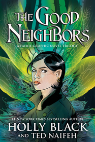 The Good Neighbors (3 Book Bind-Up) The Good Neighbors (3 Book Bind-Up)