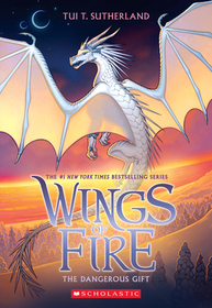 The Dangerous Gift (Wings of Fire #14) The Dangerous Gift (Wings of Fire #14)