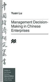 Management Decision-Making in Chinese Enterprises