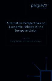 Alternative Perspectives on Economic Policies in the European Union