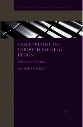 Crime Prevention through Housing Design: Policy and Practice