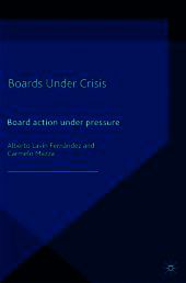 Boards Under Crisis: Board action under pressure