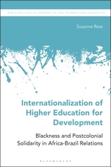 Internationalization of Higher Education for Development: Blackness and Postcolonial Solidarity in Africa-Brazil Relations