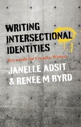 Writing Intersectional Identities: Keywords for Creative Writers