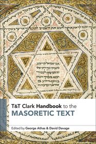 T&T Clark Handbook to the Masoretic Text