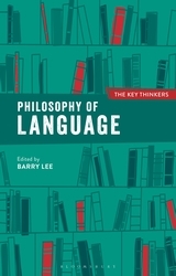 Philosophy of Language: The Key Thinkers Philosophy of Language: The Key Thinkers