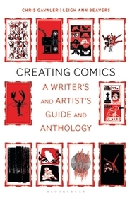 Creating Comics: A Writer's and Artist's Guide and Anthology Creating Comics: A Writer's and Artist's Guide and Anthology
