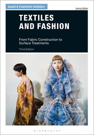 Textiles and Fashion: From Fabric Construction to Surface Treatments